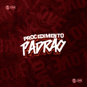 Procedimento Padrão (feat. Mc Vuk Vuk)