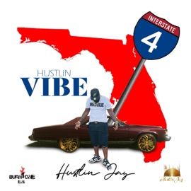 Hustlin Vibe Hustlin Jay