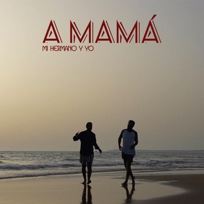 A MAMÁ - Single