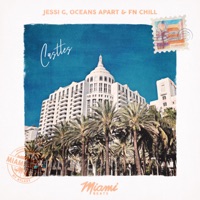 Castles - Single - Jessi G, oceans apart & FN Chill