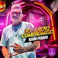 No quiero compromiso (feat. Kevin Perreo Dj Kp) [Guarapo] - Single - LA DNA