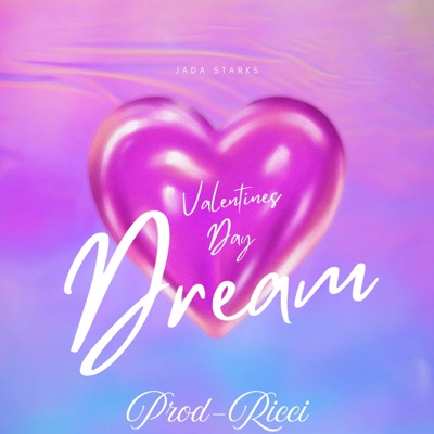 Valentines Daydream - Single