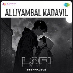 Alliyambal Kadavil (Lofi)