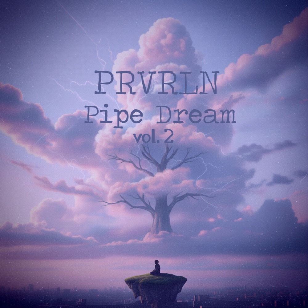Обложка альбома «pipe dream vol.2» — Prvrln
