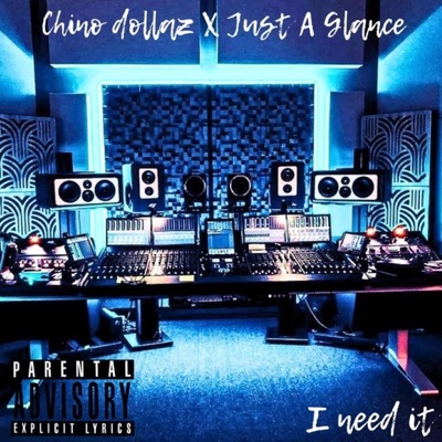 I need it (feat. Just a Glance) - Single