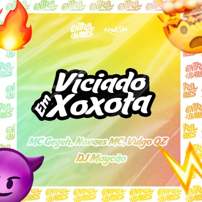 Viciado em Xoxota (feat. VULGO QZ) - Single