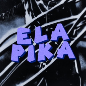 ELA PIKA - EP