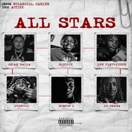 All Stars (feat. DD Osama, Dee Play4Keeps, DudeyLo, BLOODIE & Roscoe G) Jstar Balla