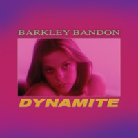 Dynamite - Barkley Bandon