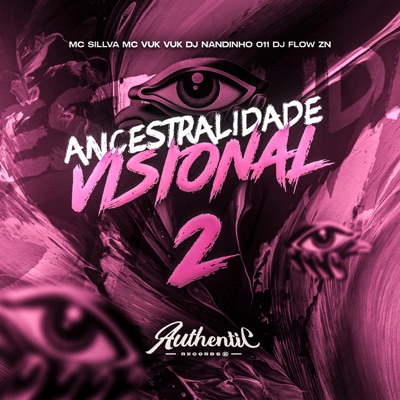 Ancestralidade Visional 2 (feat. Mc Vuk Vuk) - Single