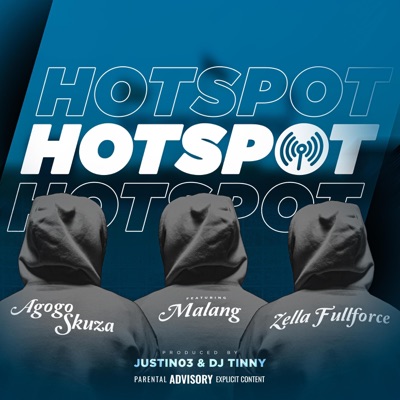 HOTSPOT (feat. Malang & Zella Fullforce) - Single