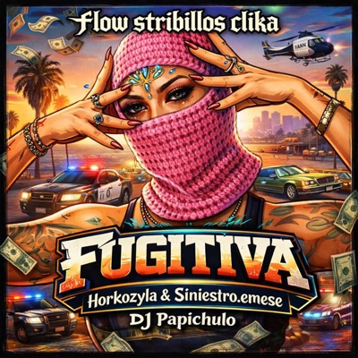 Fugitiva (feat. Horkoztyla, Siniestro.emese & Dj Papichulo) - Single