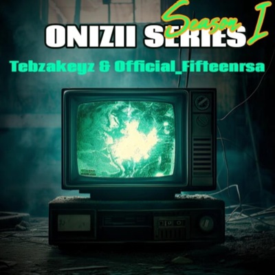 Onizii Series Season 1 - Single