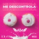 Me Descontrola Single