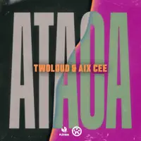 Ataca — twoloud, Aix Cee