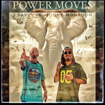 Power Moves (feat. Jonny Monsoon) - Single