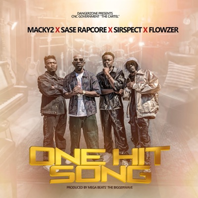 ONE HIT SONG (feat. Macky2, Sase Rapcore, Sirspect & Flowzer) - Single