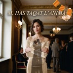 M'has taqat l'ánima - Single