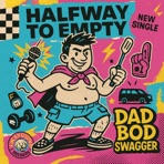 Dad Bod Swagger - Single