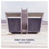 Robot Dog Funeral - Soulcrack