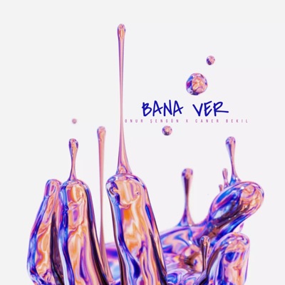Bana Ver (feat. Caner Bekil) - Single