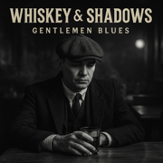 Gentlemen Blues - Whiskey Blues