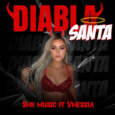 diabla santa (feat. vmessia) - Single