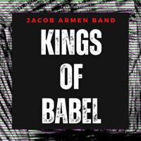 Kings of Babel - Single - Jacob Armen