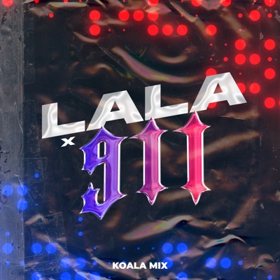 Lala X 911 - Single
