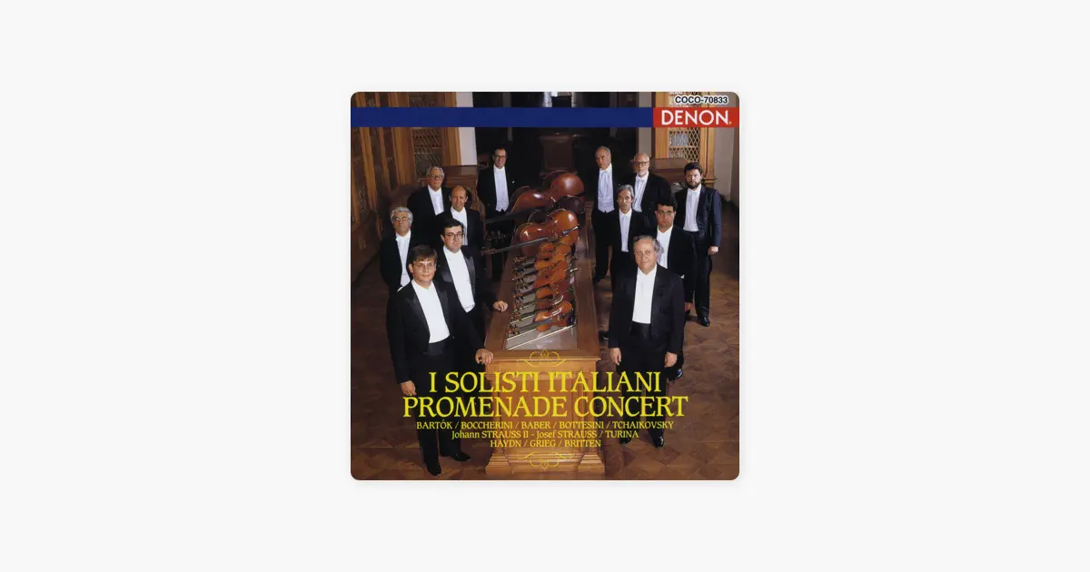 イタリア合奏団のプロムナード・コンサート - Apple Music Classical