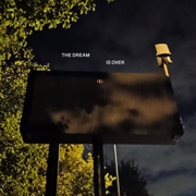 The Dream Is Over - Worriedaboutsatan