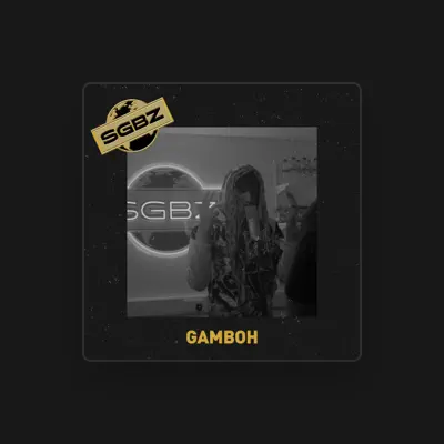 Listen to Gamboh, watch music videos, read bio, see tour dates & more!