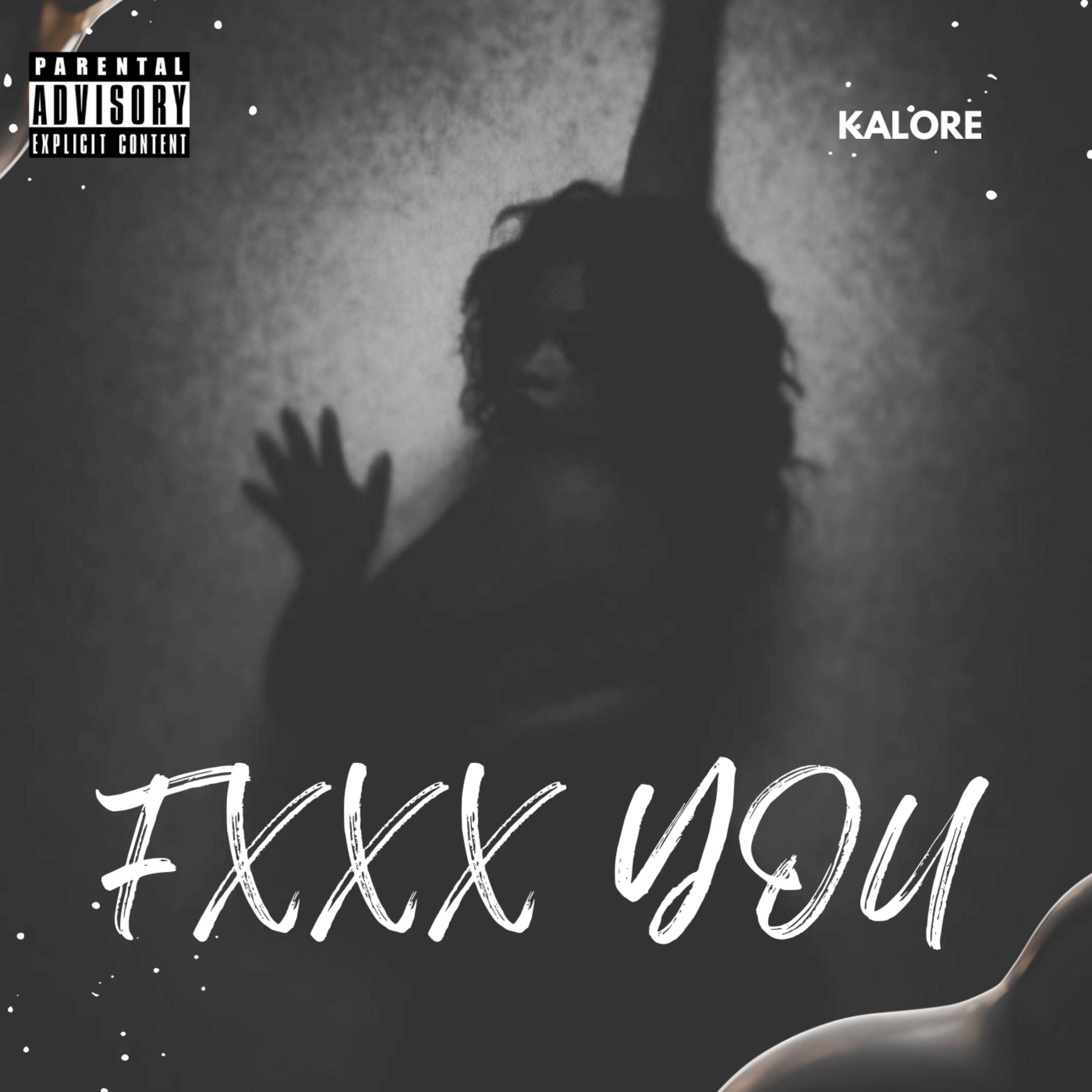 FXXX YOU - Single by Kalore album cover