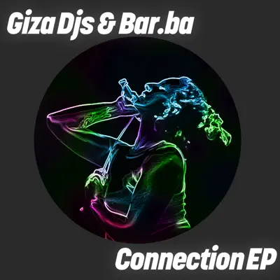 gizA djs & Bar.ba의 Connection - Single을(를) 감상해 보세요.