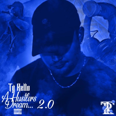 A Hustlers Dream 2.0 - EP