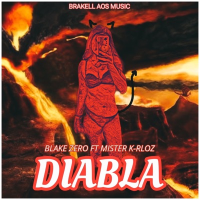 Diabla (feat. Mister K-rloz) - Single