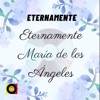 Maria de los Angeles - Quédate