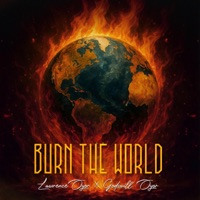 Burn the world (feat. Godswill Oyor) - Single - Lawrence Oyor
