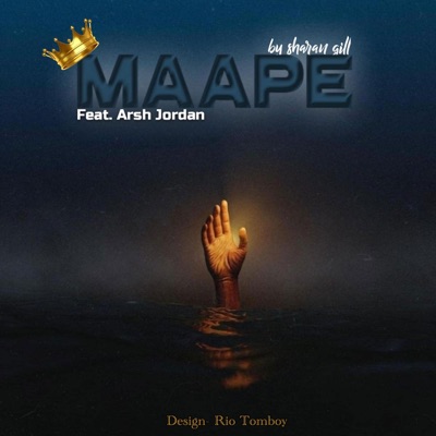 Maape (feat. Arsh Jordan) - Single