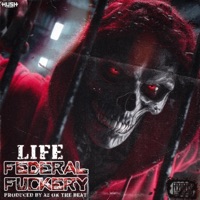 Federal F*****y - Single - LiFE