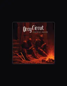 Ouve Grey Circut, vê vídeos de música, lê a biografia, vê as datas da digressão e muito mais!