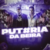 Putaria da Beira (feat. Mc Dread) - Single