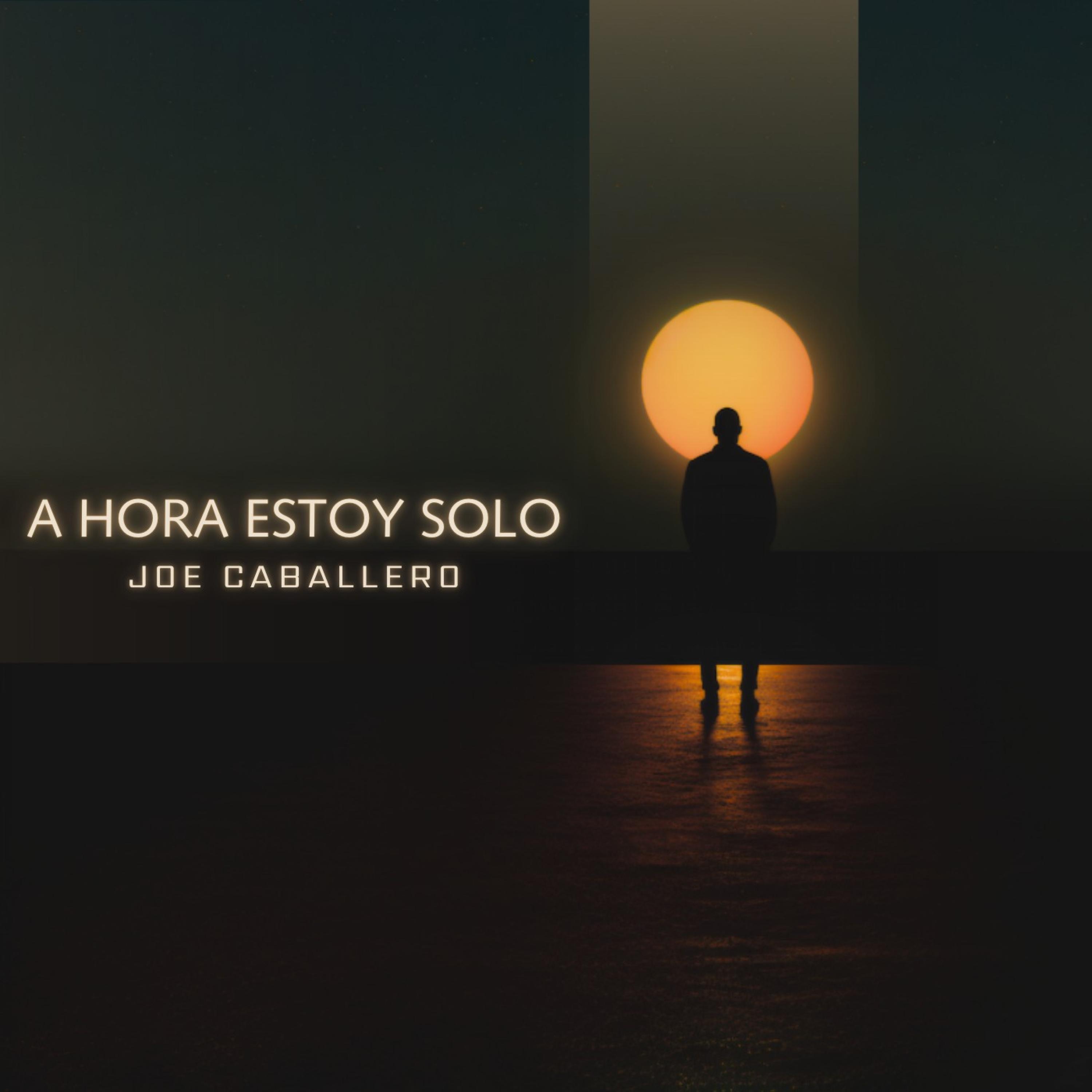 A Hora Estoy Solo - Single