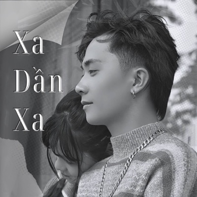 Xa Dần Xa - Single