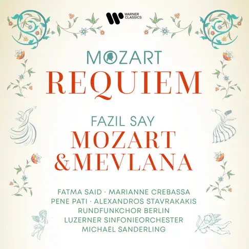 Mozart: Requiem, K. 626 - Say: Mozart & Mevlana, Op. 110 by