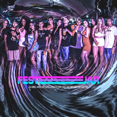 Festejar (feat. MC JM & Mc Bryan SP) - Single
