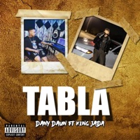 TABLA (feat. King Jada) - Single - Dany Daun
