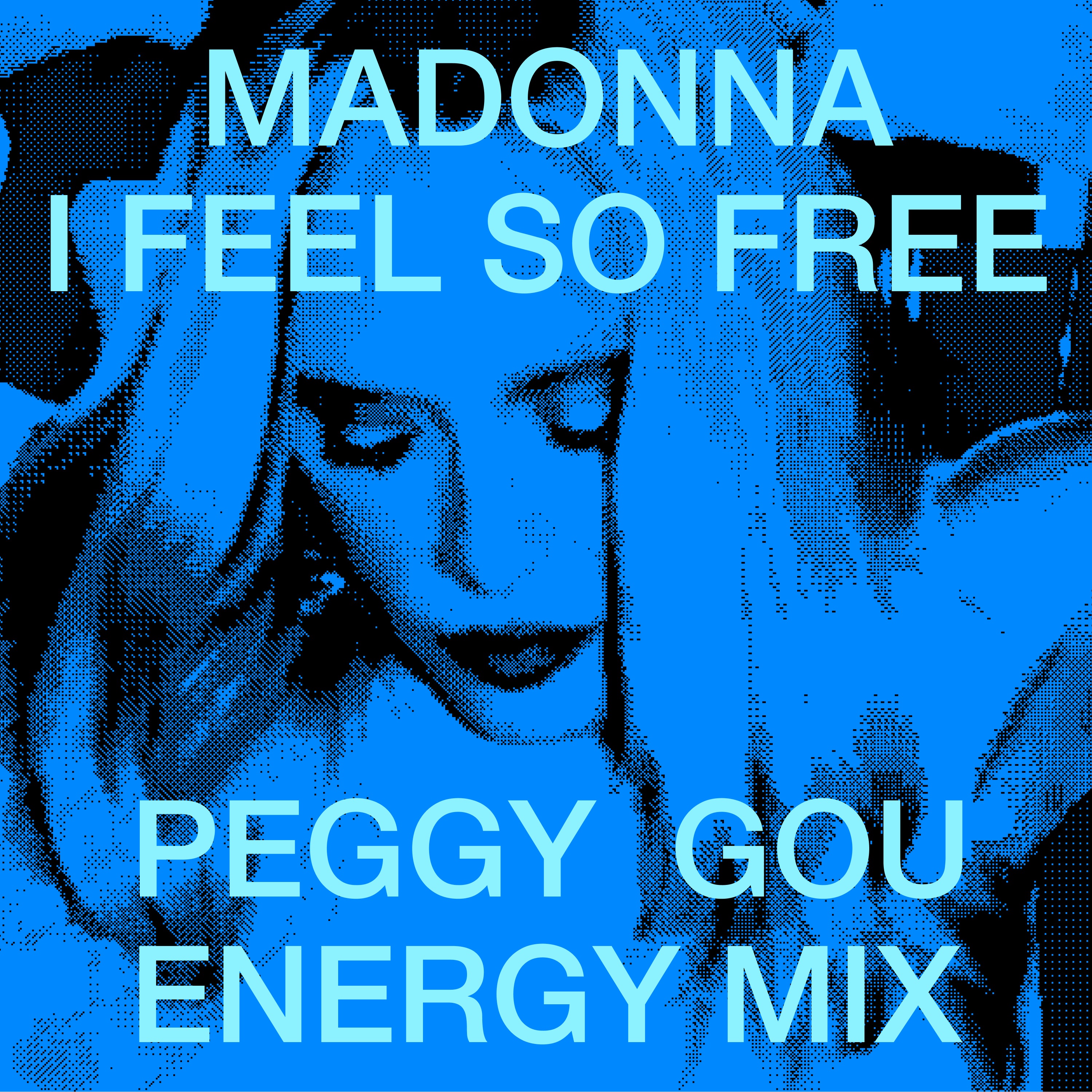 I Feel So Free (Peggy Gou Energy Mix) - Single