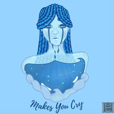 Makes You Cry - Single