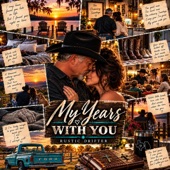 My Years With You